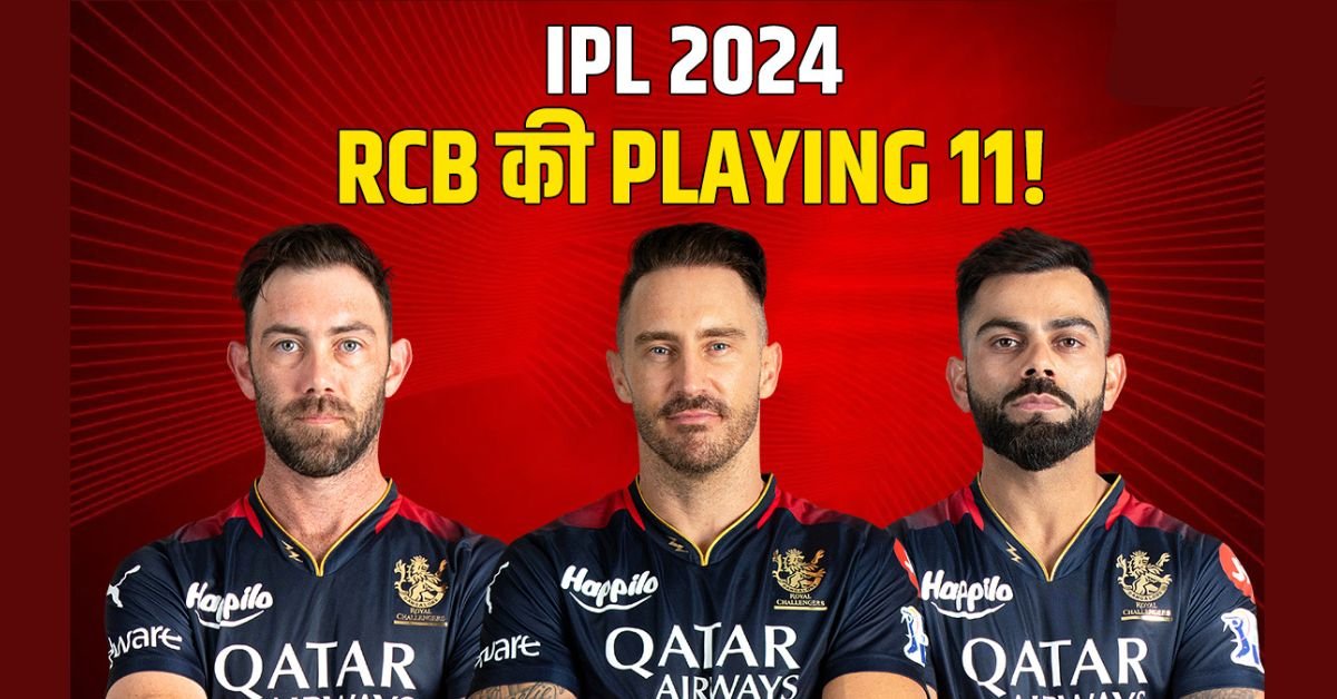 Best Playing 11 of RCB against CSK