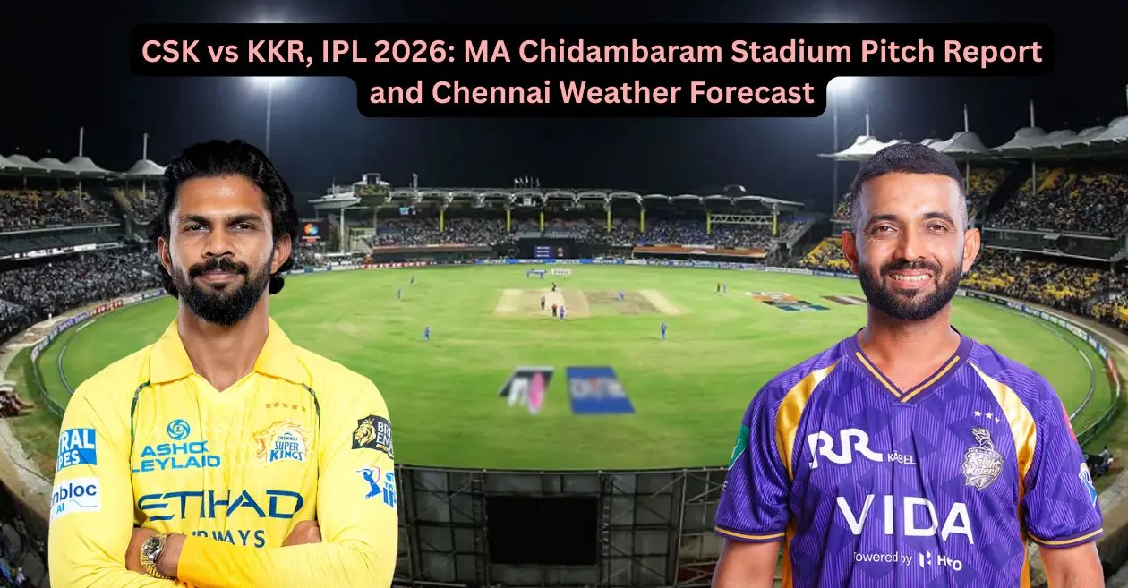 CSK vs KKR, IPL 2026: MA Chidambaram Stadium Pitch Report and Chennai Weather Forecast